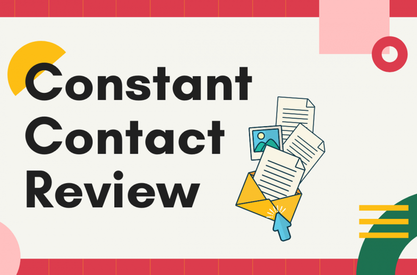  Constant Contact Review : Features, Pricing & More